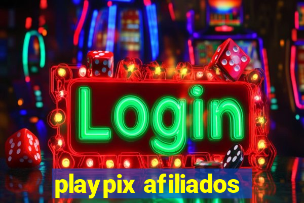 playpix afiliados